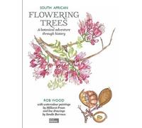 Rob Wood South African flowering trees (Tascabile)