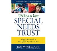 Rob Wrubel 30 Days to Your Special Needs Trust (Tascabile)
