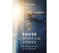 Rob Wykes Pause - A Spiritual Power (Tascabile)