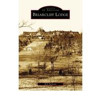 Rob Yasinsac Briarcliff Lodge (Tascabile) Images of America