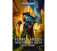 Rob Young Birgit Haus Warhammer 40.000 - Ferren Areios: Meister der (Tascabile)