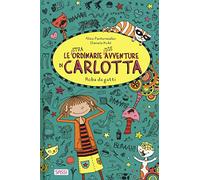 Roba da gatti. Le (stra)ordinarie (dis)avventure di Carlotta