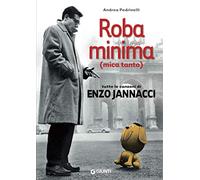 Roba minima (mica tanto): Tutte le canzoni di Enzo Jannacci