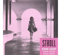 Robb Hunt - Stroll