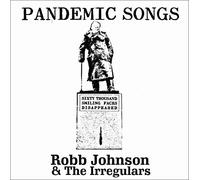 Robb Johnson and The Irregulars Pandemic Songs (CD) Album