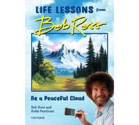 Robb Pearlman B Be a Peaceful Cloud and Other Life Lessons fr (Copertina rigida)