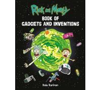 Robb Pearlman Rick and Morty Book of Gadgets and Inventions (Tascabile)