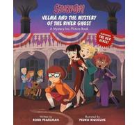 Robb Pearlman Scooby-Doo: Velma and the Mystery of the River (Copertina rigida)