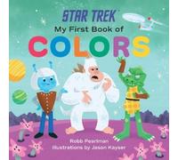 Robb Pearlman Star Trek: My First Book of Colors (Libro di cartone)