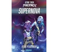 Robb Pearlman Star Trek - Prodigy: Supernova (Tascabile)