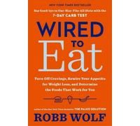Robb Wolf Wired to Eat (Tascabile)