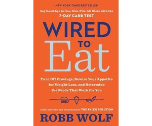 Robb Wolf Wired to Eat (Tascabile)