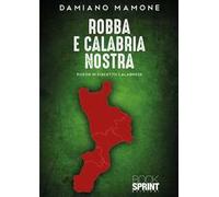 Robba e Calabria nostra