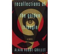 Robbe-Grillet Recollections of the Golden Trian (Tascabile)