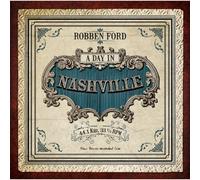 Robben Ford A Day in Nashville (CD) Album