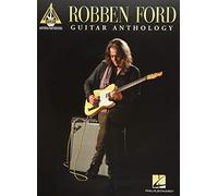 Robben Ford Robben Ford - Guitar Anthology (Tascabile)