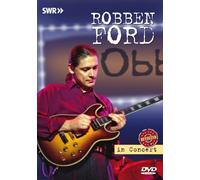 Robben Ford - In Concert - Ohne Filter Revisited [Edizione: Regno Unito]