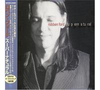 Robben Ford - Supernatural (+Bonus)