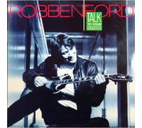 Robben Ford - Talk to Your Daughter