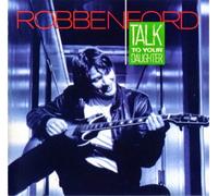 Ford,Robben - Talk to Your Daughter