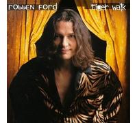Robben Ford - Tiger Walk