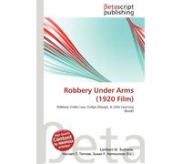 Robbery Under Arms (1920 Film): Robbery Under Law, Evelyn Waugh, A Little Learning (Book)