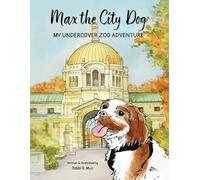 Robbi G Muir Max the City Dog (Tascabile)