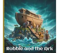 Robbie and the Ark
