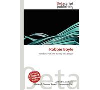 Robbie Boyle: Keith Barr, Paul John Buckley, Mick Deegan
