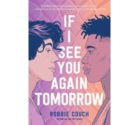 Robbie Couch If I See You Again Tomorrow (Copertina rigida)