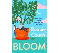 Robbie Couch Robbie Couch Bloom (Copertina rigida)