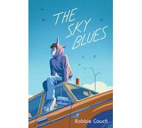 Robbie Couch The Sky Blues (Copertina rigida)