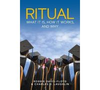 Robbie Davis-Floyd Charles D. Laughlin Ritual (Copertina rigida)