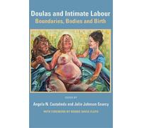 Robbie Davis-Floyd Doulas and Intimate Labour (Tascabile)