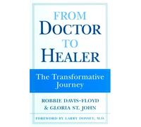Robbie Davis-Floyd Gloria St. John From Doctor to Healer (Tascabile)