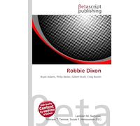 Robbie Dixon: Bryan Adams, Philip Bester, Gilbert Brulé, Craig Buntin