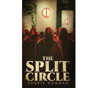 Robbie Dorman The Split Circle (Tascabile)