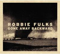 Robbie Fulks - Gone Away Backward (LP)