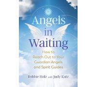 Robbie Holz Angels in Waiting (Tascabile)