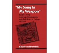 ROBBIE LIEBERMAN "My Song Is My Weapon" (Tascabile) Music in American Life