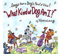 Robbie Long - What Kind of Dog am I [Import]