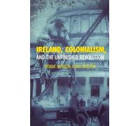 Robbie McVeigh Bil Ireland, Colonialism, and the Unfinished R (Copertina rigida)