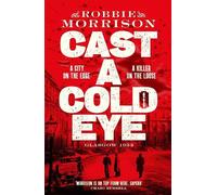 Robbie Morrison Cast a Cold Eye (Copertina rigida) Jimmy Dreghorn series