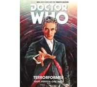 Robbie Morrison Doctor Who: The Twelfth Doctor Vol. 1: Terror (Copertina rigida)