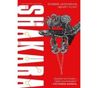 Robbie Morrison Shakara - The Complete Collection (Tascabile) Shakara