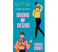 Robbie Orbit Bound by Desire (Tascabile)