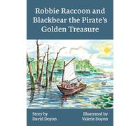 Robbie Raccoon and Blackbear the Pirate's Golden Treasure