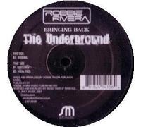 Robbie Rivera - Bringing Back the Underground