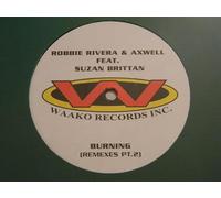 Robbie Rivera - Burning (Remixes Pt. 2)