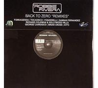 Robbie Rivera - Robbie Rivera - Back To Zero E.p. Part 1